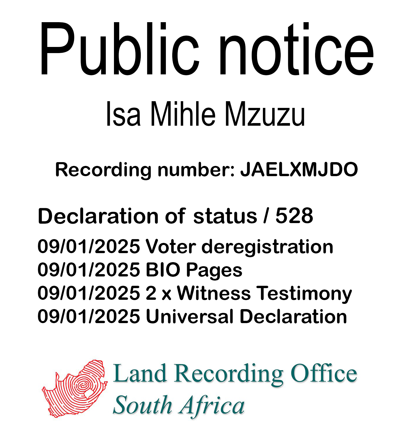 Public notice Isa Mihle Mzuzu Recording number JAELXMJDO